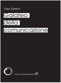 GALATEO DELLA COMUNICAZIONE
