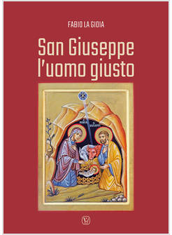 SAN GIUSEPPE L'UOMO GIUSTO