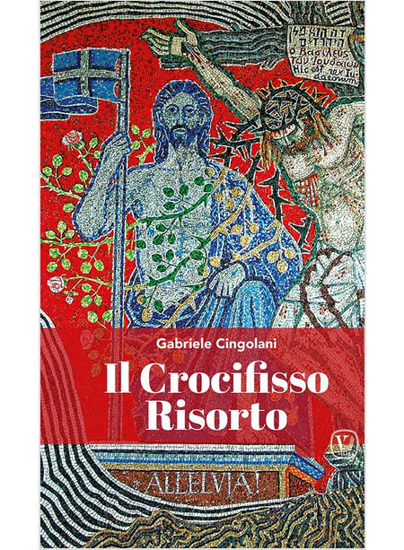 IL CROCIFISSO RISORTO 