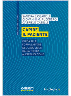 CAPIRE IL PAZIENTE. GUIDA ALLA FORMULAZIONE DEL CASO LIBET: DALLA TEORIA ALL'APP