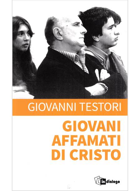 GIOVANI AFFAMATI DI CRISTO