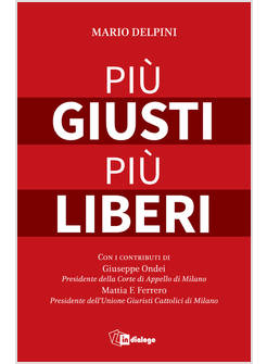 PIU' GIUSTI PIU' LIBERI