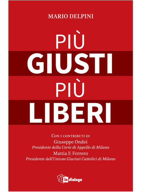 PIU' GIUSTI PIU' LIBERI