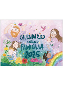 CALENDARIO DELLA FAMIGLIA 2025
