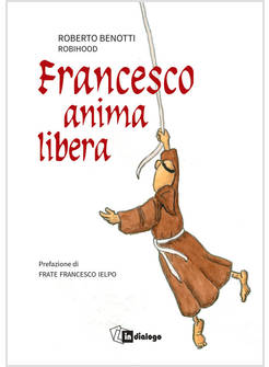 FRANCESCO ANIMA LIBERA