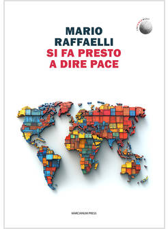 SI FA PRESTO A DIRE PACE