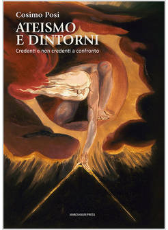 ATEISMO E DINTORNI. CREDENTI E NON CREDENTI A CONFRONTO