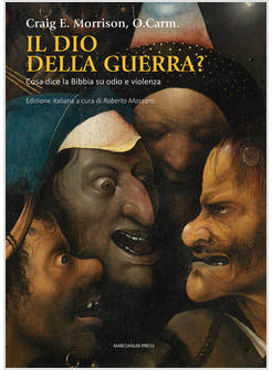 IL DIO DELLA GUERRA? COSA DICE LA BIBBIA SU ODIO E VIOLENZA 