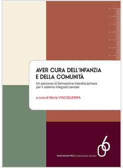 AVER CURA DELL'INFANZIA E DELLA COMUNITA'