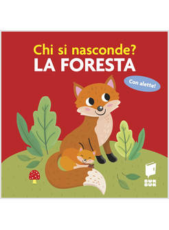 LA FORESTA. CHI SI NASCONDE?