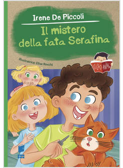 IL MISTERO DELLA FATA SERAFINA 