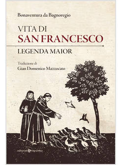 VITA DI SAN FRANCESCO LEGENDA MAIOR