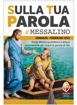 SULLA TUA PAROLA GENNAIO FEBBRAIO 2025