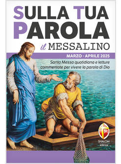 SULLA TUA PAROLA MARZO APRILE 2025