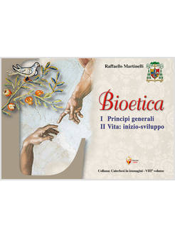 BIOETICA PRINCIPI GENERALI VITA INIZIO - SVILUPPO