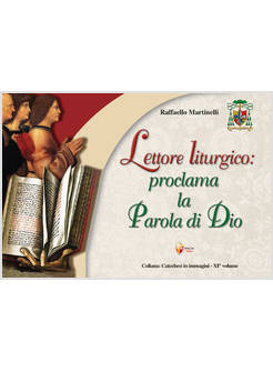 LETTORE LITURGICO: PROCLAMA LA PAROLA DI DIO
