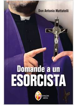 DOMANDE A UN ESORCISTA