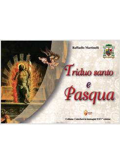 TRIDUO SANTO E PASQUA