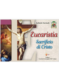 EUCARISTIA SACRIFICIO DI CRISTO