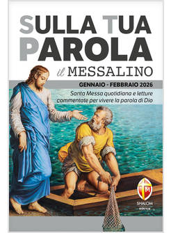 SULLA TUA PAROLA GENNAIO FEBBRAIO 2026