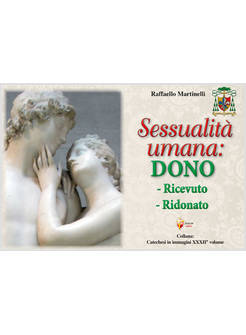 SESSUALITA' UMANA: DONO RICEVUTO, RIDONATO