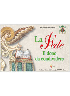 FEDE. IL DONO DA CONDIVIDERE (LA)