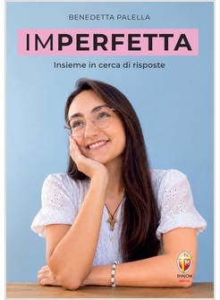 IMPERFETTA. INSIEME IN CERCA DI RISPOSTE