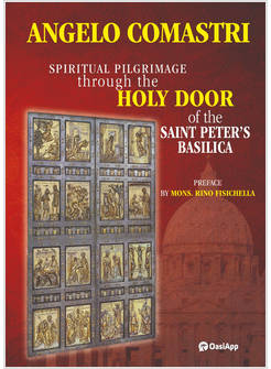 SPIRITUAL PILGRIMAGE THROUGH THE HOLY DOOR OF THE SAINT PETER'S BASILICA