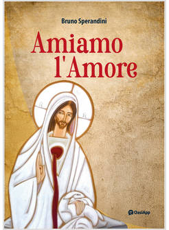 AMIAMO L'AMORE