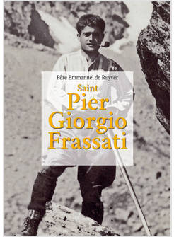 SAINT PIER GIORGIO FRASSATI