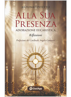 ALLA SUA PRESENZA. ADORAZIONE EUCARISTICA 