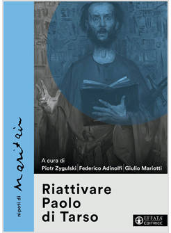RIATTIVARE PAOLO DI TARSO