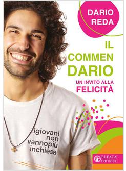 IL COMMENDARIO UN INVITO ALLA FELICITA'