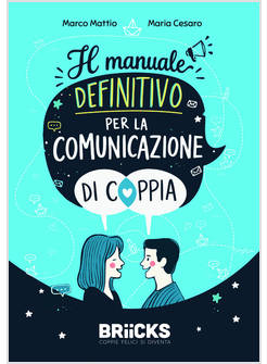 IL MANUALE DEFINITIVO PER LA COMUNICAZIONE DI COPPIA