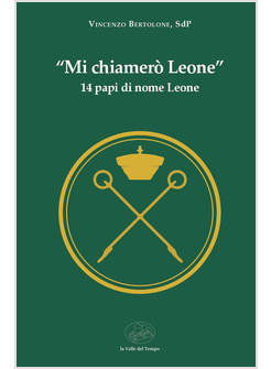 MI CHIAMERO' LEONE. 14 PAPI DI NOME LEONE