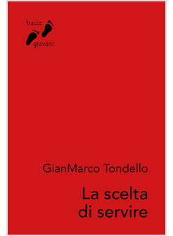 LA SCELTA DI SERVIRE I DIALOGHI DI ONESIMO