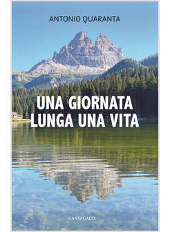 UNA GIORNATA LUNGA UNA VITA