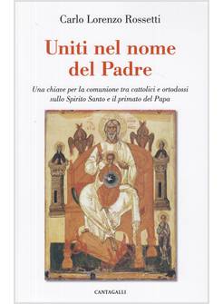 UNITI NEL NOME DEL PADRE UNA CHIAVE PER LA COMUNIONE