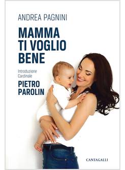 MAMMA TI VOGLIO BENE