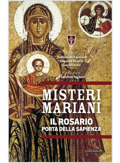 MISTERI MARIANI IL ROSARIO PORTA DELLA SAPIENZA