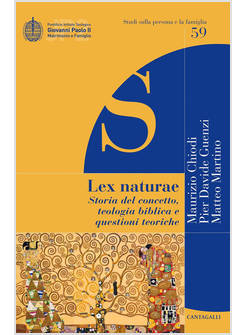 LEX NATURAE STORIA DEL CONCETTO, TEOLOGIA BIBLICA E QUESTIONI TEORICHE