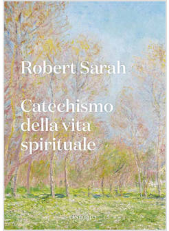 CATECHISMO DELLA VITA SPIRITUALE