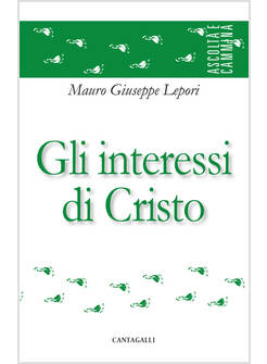 GLI INTERESSI DI CRISTO 