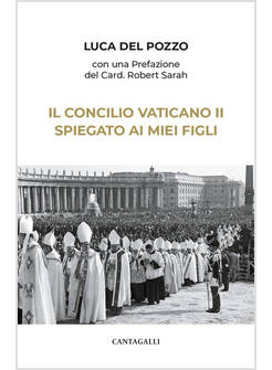 IL CONCILIO VATICANO II SPIEGATO AI MIEI FIGLI