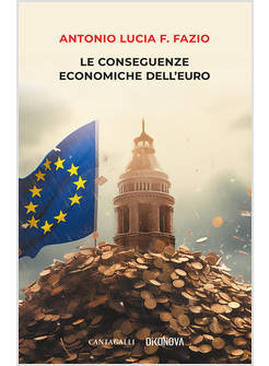 LE CONSEGUENZE ECONOMICHE DELL'EURO