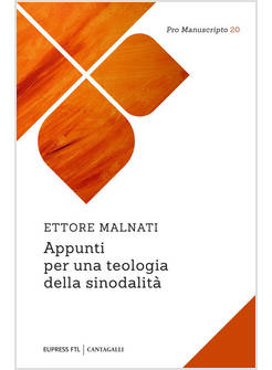 APPUNTI PER UNA TEOLOGIA DELLA SINODALITA'