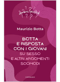 BOTTA E RISPOSTA COI GIOVANI SU SESSO E ALTRI ARGOMENTI SCOMODI