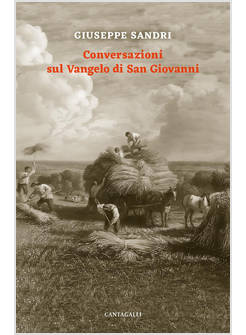 CONVERSAZIONI SUL VANGELO DI SAN GIOVANNI
