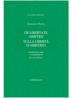 DE LIBERTATE ARBITRII-SULLA LIBERTA' D'ARBITRIO