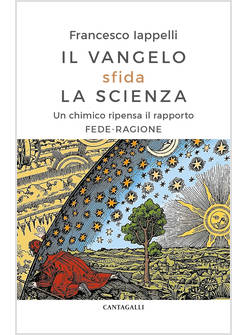 IL VANGELO SFIDA LA SCIENZA 